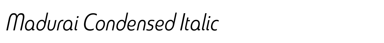 Madurai Condensed Italic
